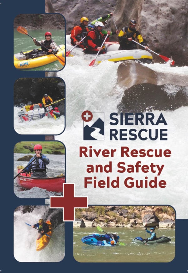 River Rescue and Safety Field Guide