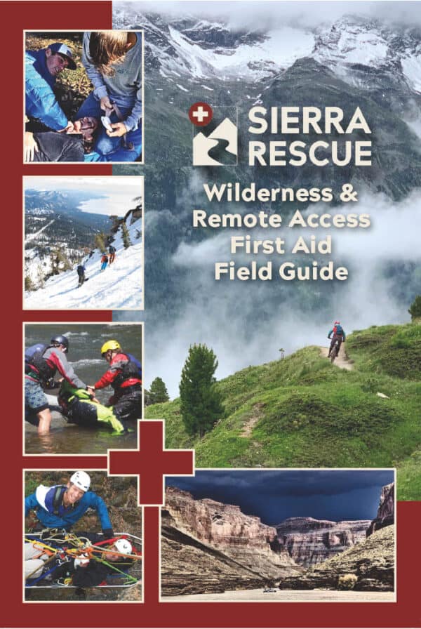 Wilderness & Remote Access First Aid Field Guide