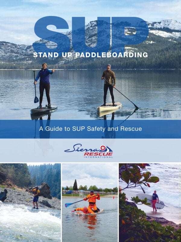 Stand Up Paddleboarding, A Guide to SUP Safety and Rescue