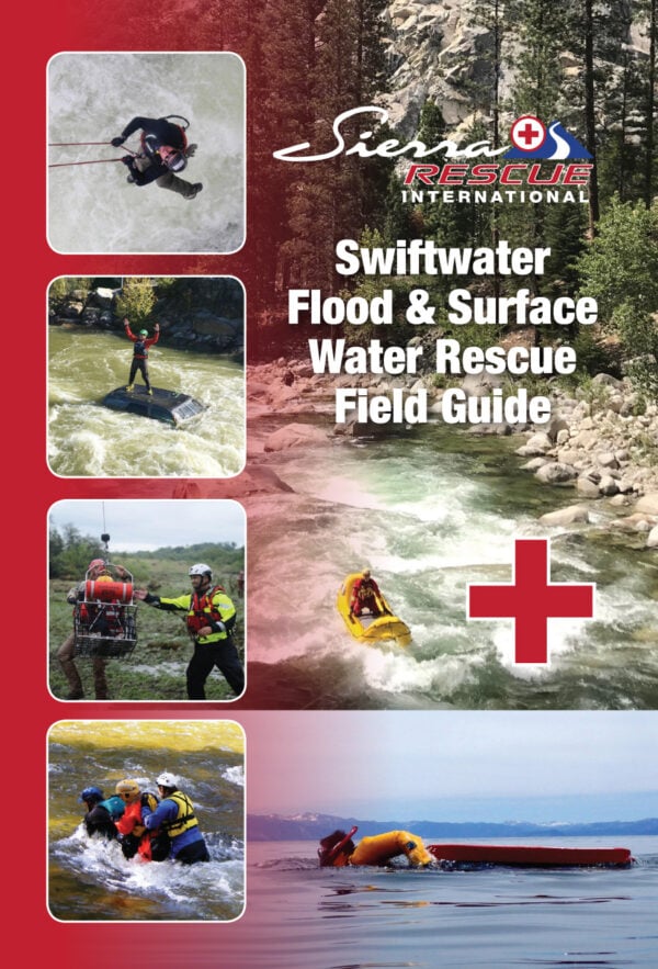 Swiftwater, Flood and Surface Water Rescue Field Guide